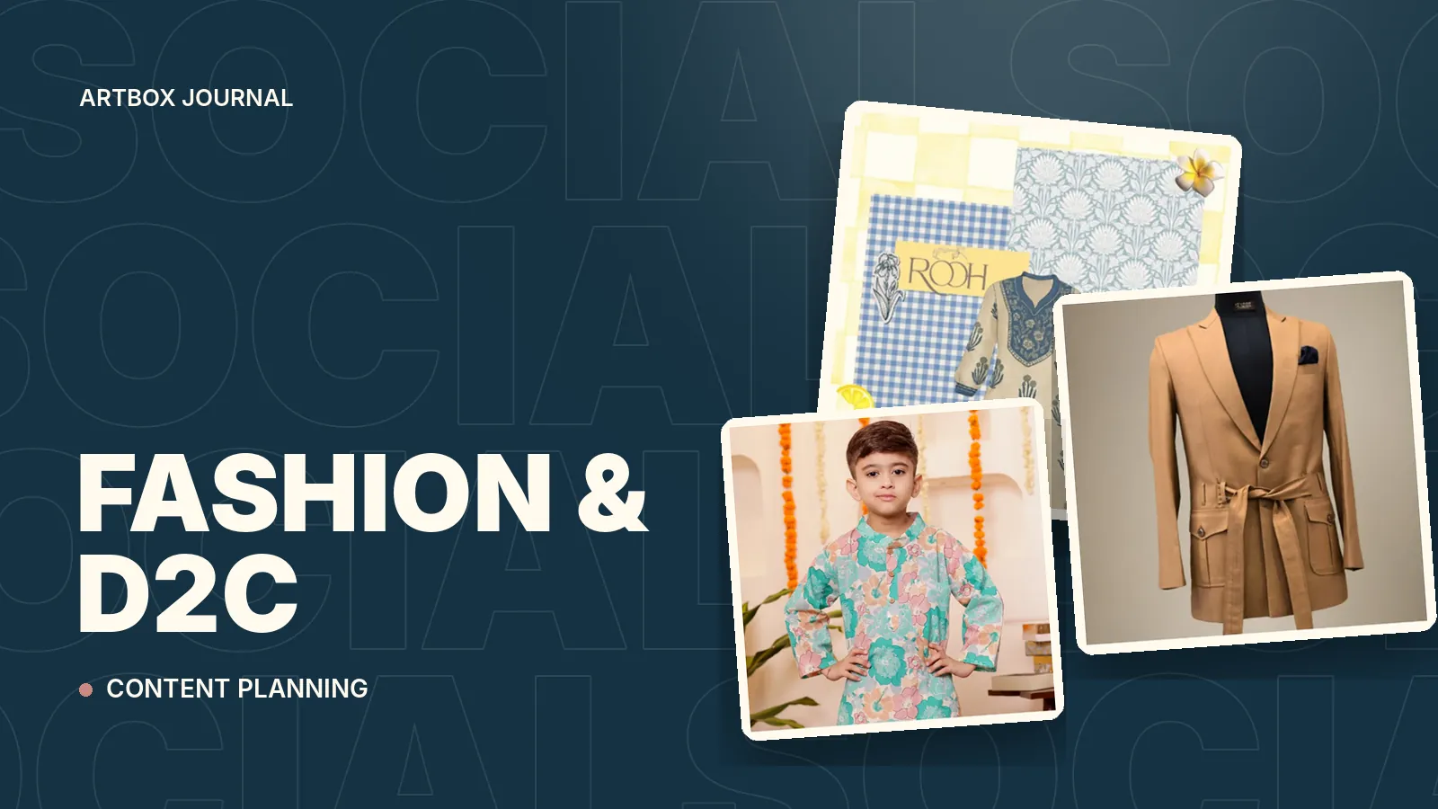 Content Planning for Fashion and D2C Labels