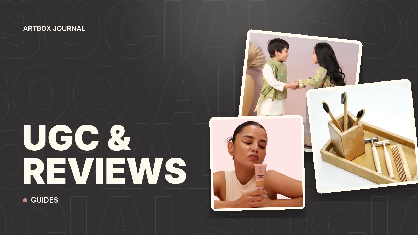 UGC and Customer Testimonials: How to Collect Them and Use Them Well